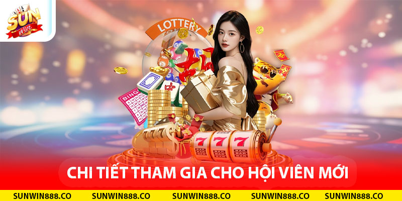 Chi tiết tham gia cho hội viên mới