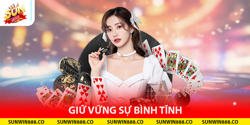 Giữ vững sự bình tĩnh